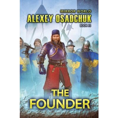 The Founder (Mirror World Book #5) | 拾書所