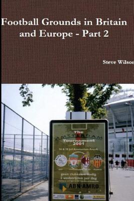 Football Grounds in Britain and Europe - Part 2 | 拾書所