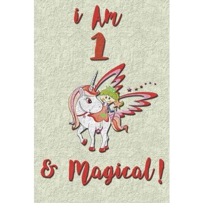 I am 1 & Magical! Journal