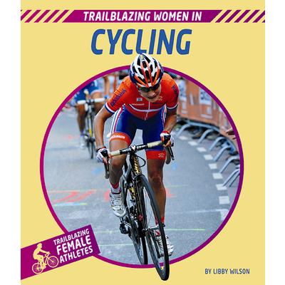 Trailblazing Women in Cycling