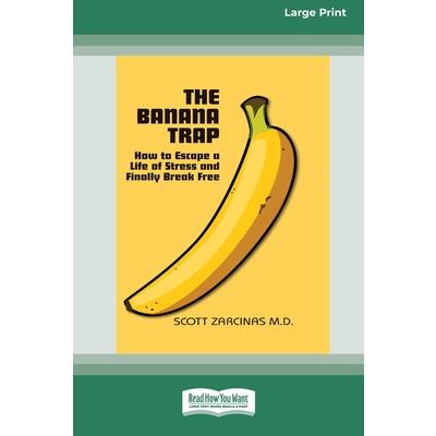 The Banana Trap