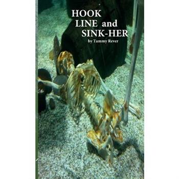 Hook Line and Sink-her