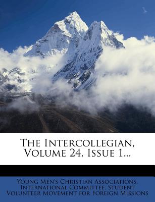 The Intercollegian, Volume 24, Issue 1...