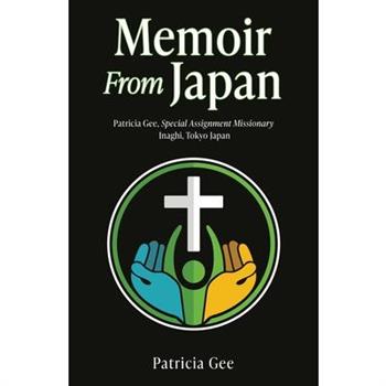 Memoir From Japan