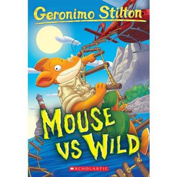 Mouse Vs Wild (Geronimo Stilton #82)