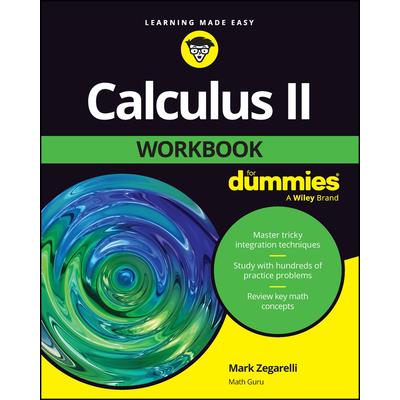 Calculus II Workbook for Dummies