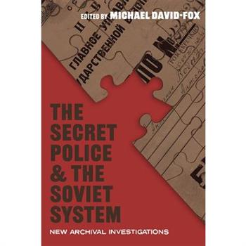 The Secret Police and the Soviet System