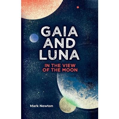 Gaia and Luna