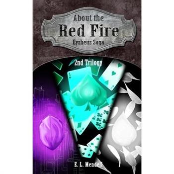 About the Red Fire