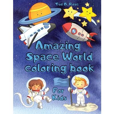 Amazing Space World Coloring Book for Kids
