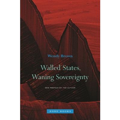 Walled States, Waning Sovereignty－金石堂