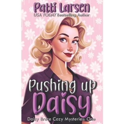 Pushing Up Daisy | 拾書所