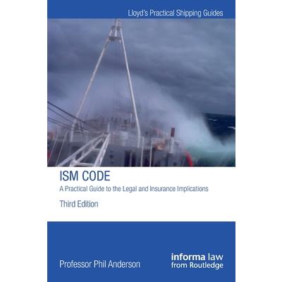 The Ism Code: A Practical Guide to the Legal and Insurance Implications