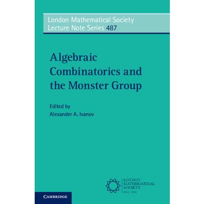 Algebraic Combinatorics and the Monster Group