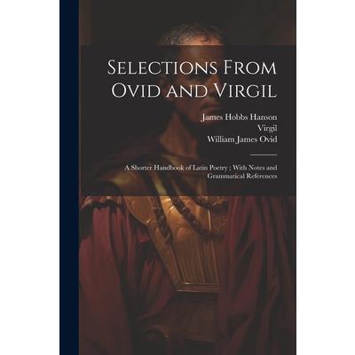 Selections From Ovid and Virgil | 拾書所