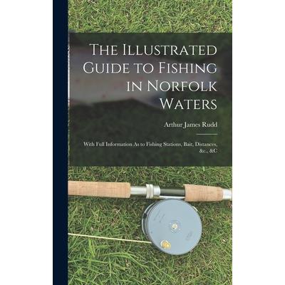 The Illustrated Guide to Fishing in Norfolk Waters | 拾書所