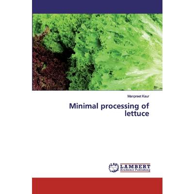 Minimal processing of lettuce