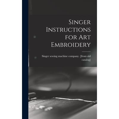 Singer Instructions for art Embroidery