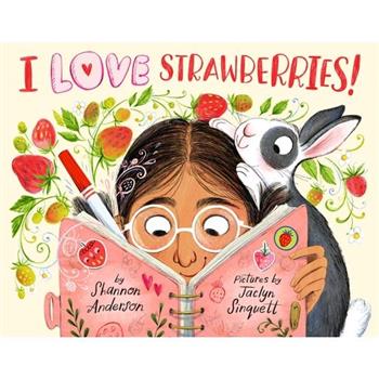 I Love Strawberries!