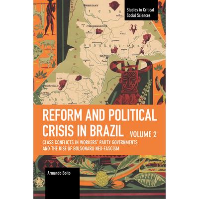 Reform and Political Crisis in Brazil