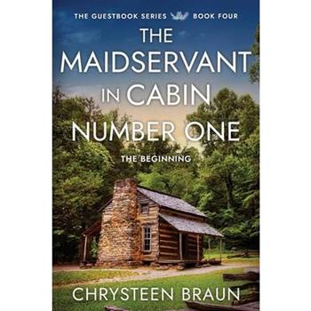 The Maidservant in Cabin Number One