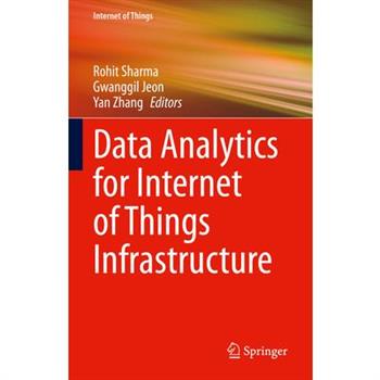 Data Analytics for Internet of Things Infrastructure
