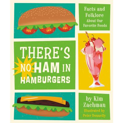 There’s No Ham in Hamburger
