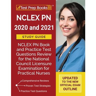 NCLEX PN 2020 and 2021 Study GuideNCLEX PN Book and Practice Test Questions Review for the