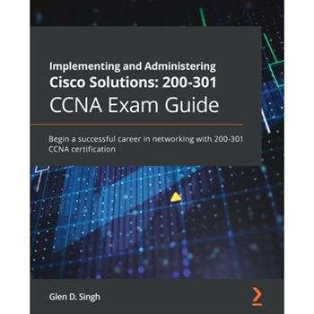 Implementing and Administering Cisco Solutions