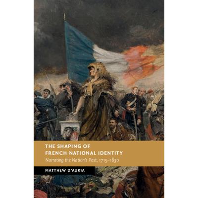 The Shaping of French National Identity