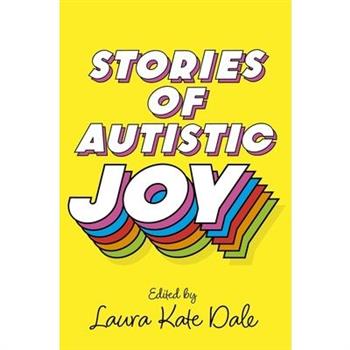 Stories of Autistic Joy