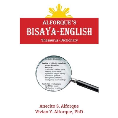 Alforque’s Bisaya-English Thesaurus-Dictionary, 1 | 拾書所