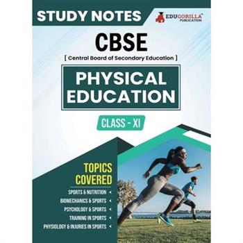 CBSE (Central Board of Secondary Education) Class XI Commerce - Physical Education Topic-wise Notes A Complete Preparation Study Notes with Solved MCQs