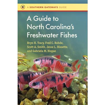 A Guide to North Carolina’s Freshwater Fishes