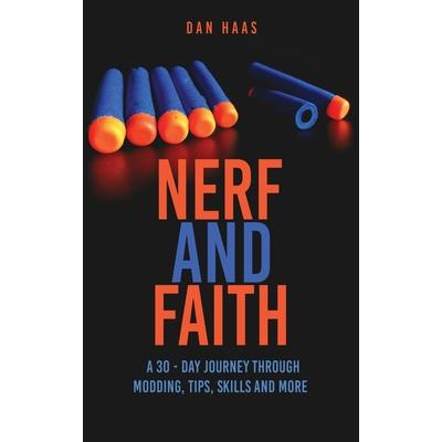 Nerf and Faith