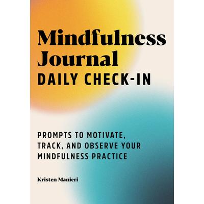 Mindfulness Journal: Daily Check-In
