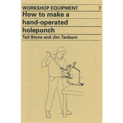 How to Make a Hand-Operated Hole-Punch