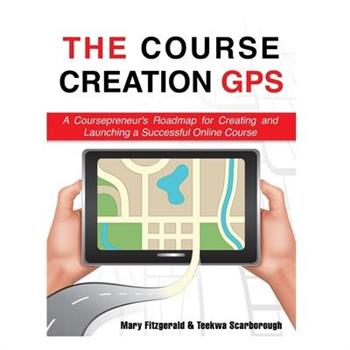 The Course Creation GPS