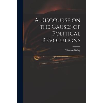 A Discourse on the Causes of Political Revolutions | 拾書所