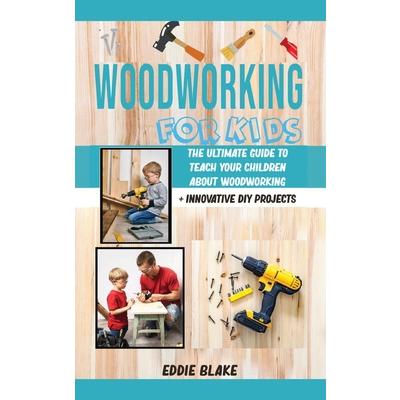 Woodworking for Kids | 拾書所