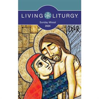 Living Liturgy(tm) Sunday Missal 2024