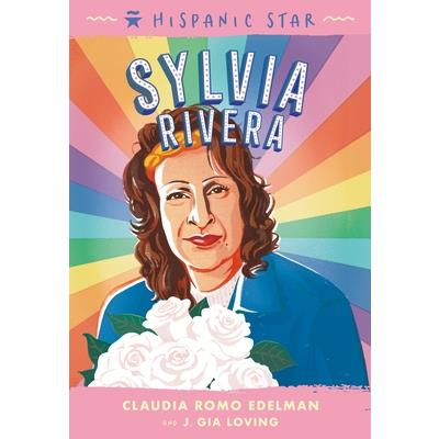 Hispanic Star: Sylvia Rivera | 拾書所