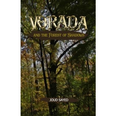 Vorada and the Forest of Shadows