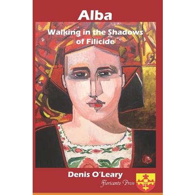 Alba Walking in the Shadows of Filicide