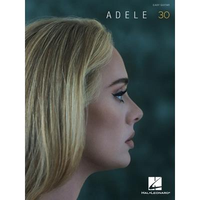 Adele - 30: Easy Guitar with Notes and Tab Songbook