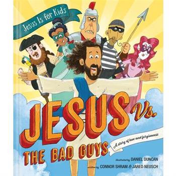 Jesus vs. the Bad Guys