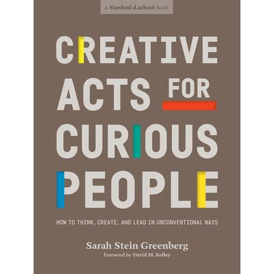 Creative Acts for Curious People