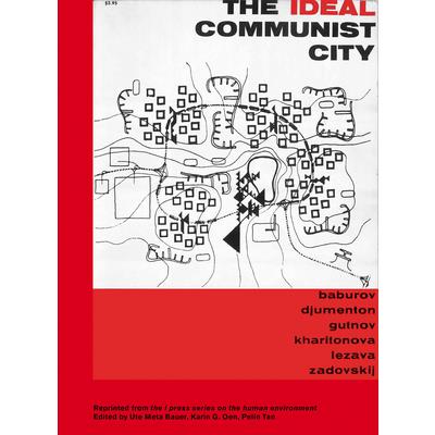 The Ideal Communist City