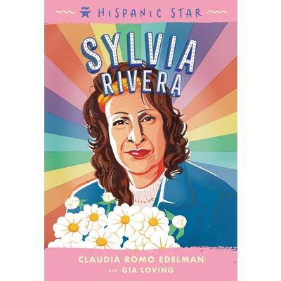 Hispanic Star: Sylvia Rivera | 拾書所