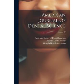 American Journal Of Dental Science; Volume 27